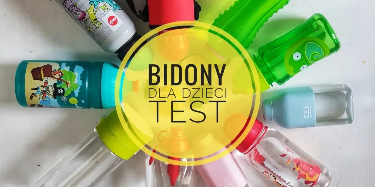 Kolekcja kolorowych bidonów dla 2 latka, idealnych na wycieczki i do przedszkola. Testujemy najlepsze butelki do picia!