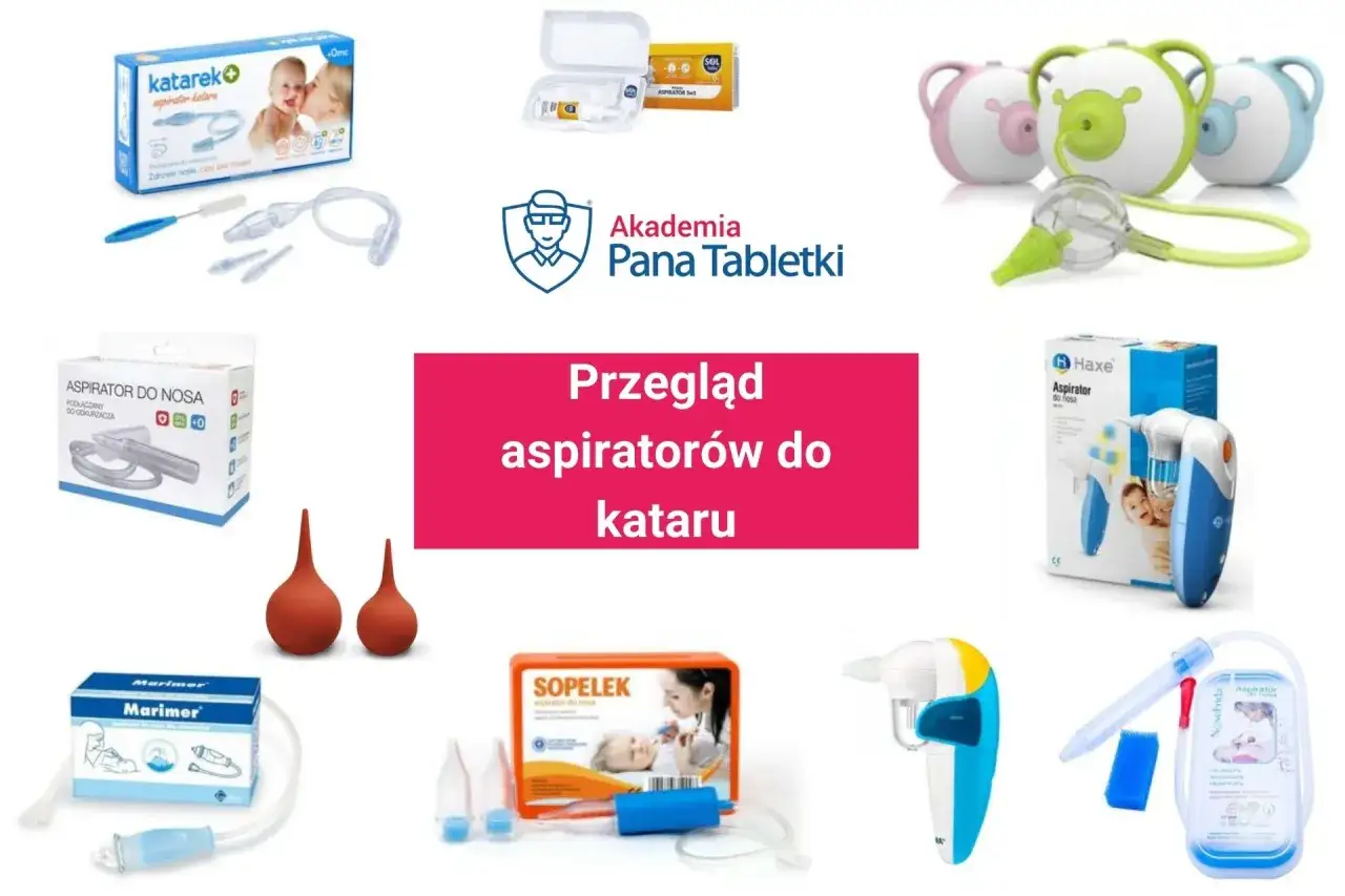 Przegląd aspiratorów do nosa ustnych i elektrycznych, w tym Katarek, Haxe i NoseFrida, ułatwiających walkę z katarem.
